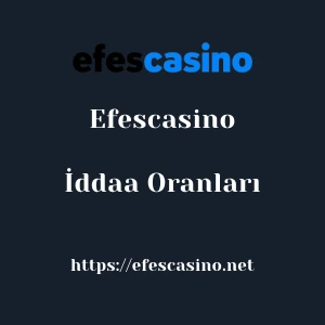 Efescasino İddaa Oranları
