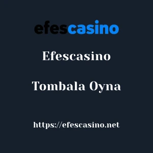 Efescasino Tombala Oyna