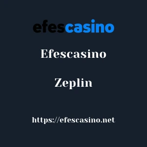 Efescasino Zeplin